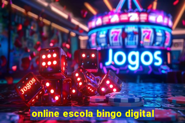 online escola bingo digital